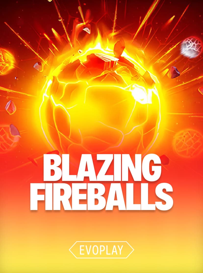 Blazing Fireballs